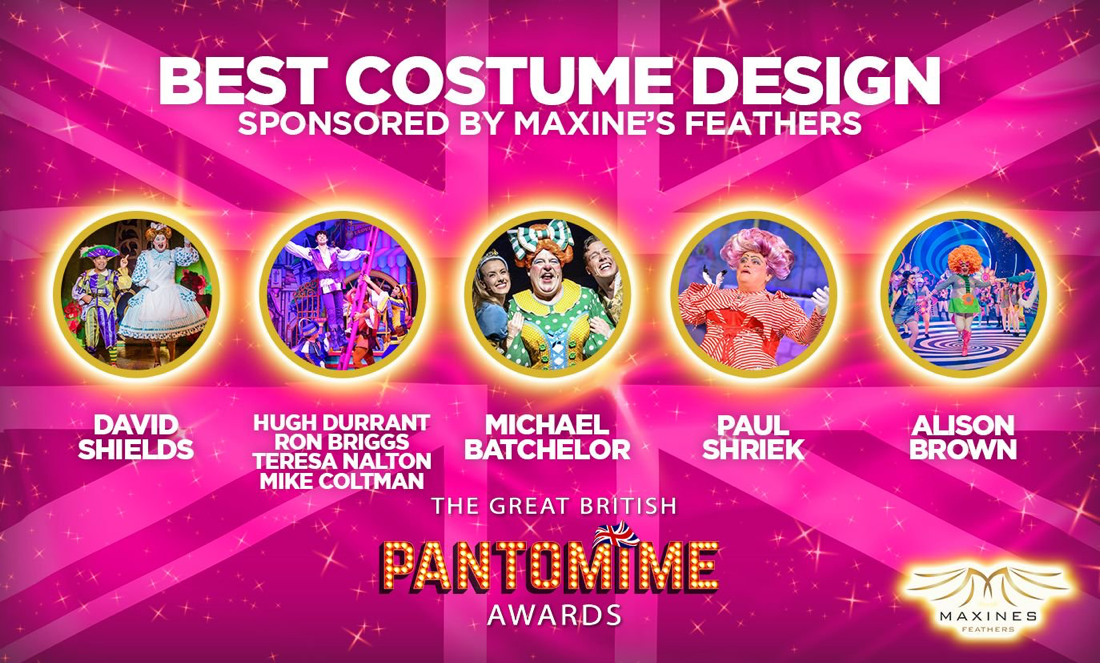 Nomination list for the Great British Pantomime Awards Best Costume Design featuring Alison Brown Costume Designer.